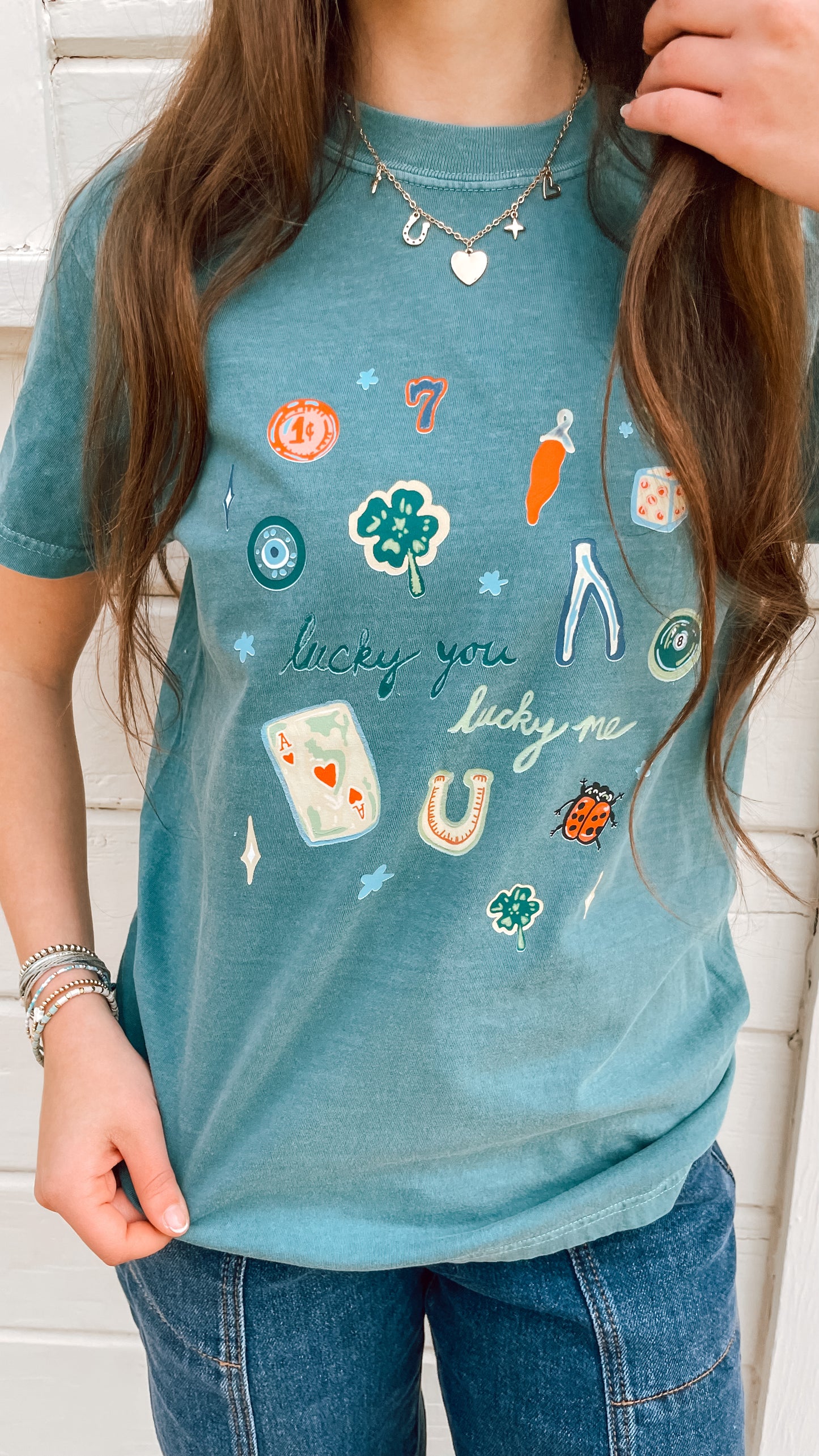 Lucky you Lucky me tee