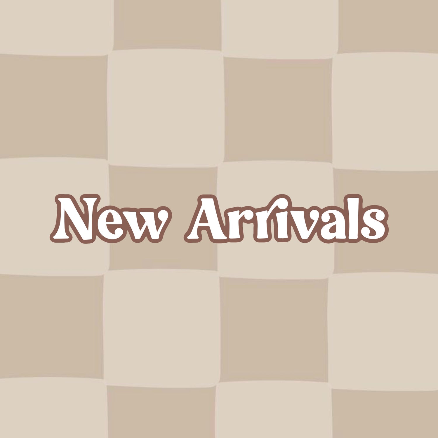 New arrivals