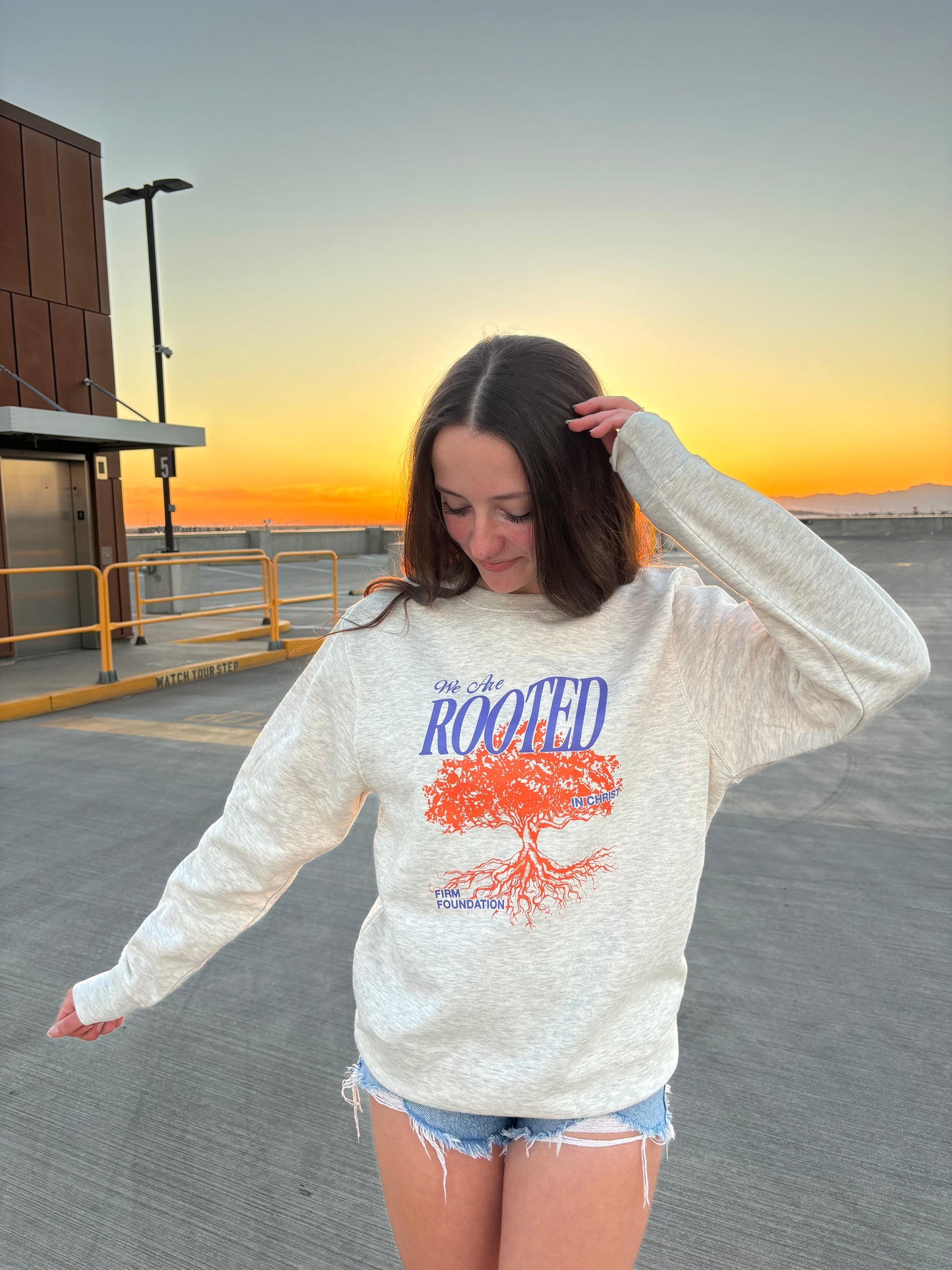 We are rooted sweatshirt