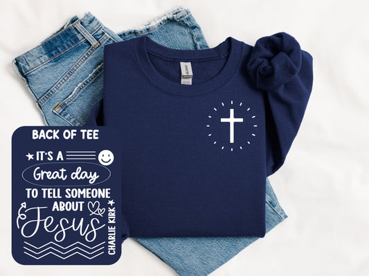 It’s a great day to tell someone about Jesus