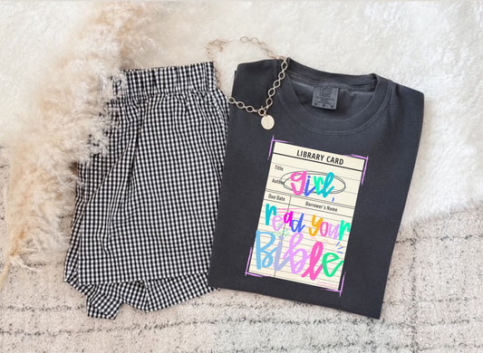 Girl, read your bible tee