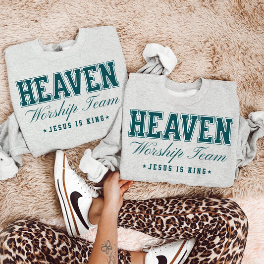 Heaven worship team sweatshirts