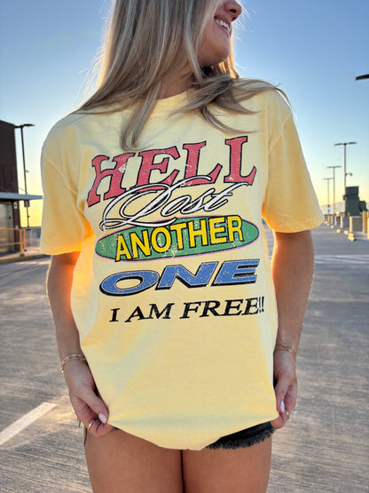 WHOLESALE Hell lost another one tee