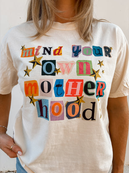 WHOLESALE Mind your own motherhood tee