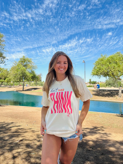 WHOLESALE dont over think it tee
